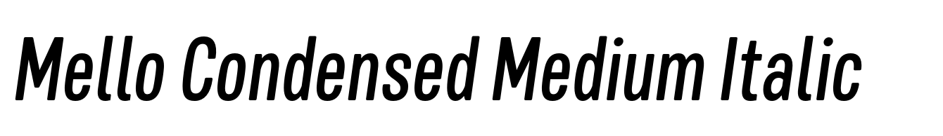 Mello Condensed Medium Italic